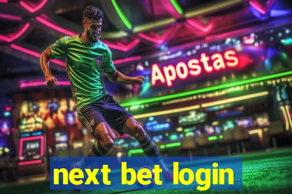 next bet login