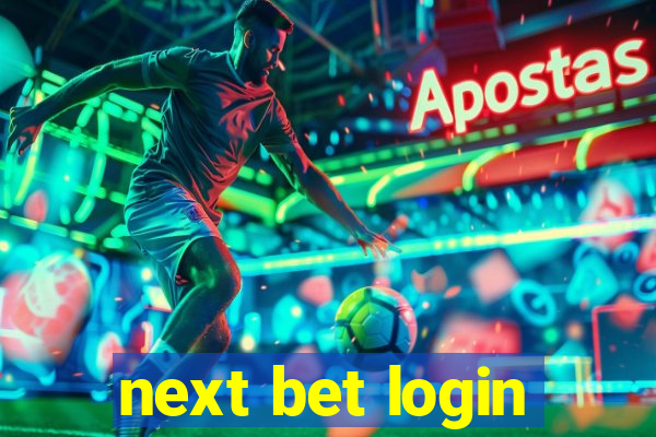 next bet login