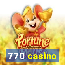 770 casino