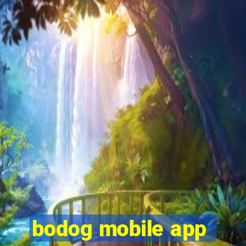 bodog mobile app