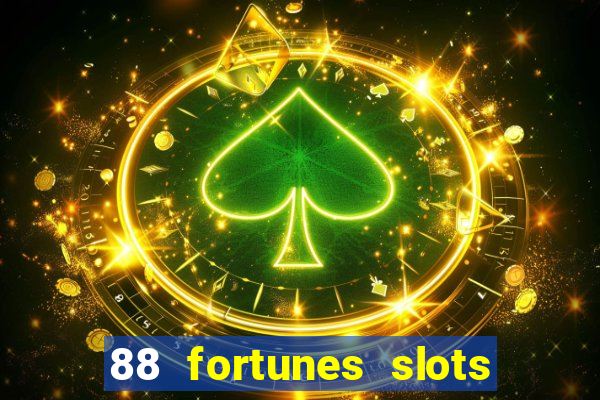 88 fortunes slots casino tragamonedas gratis