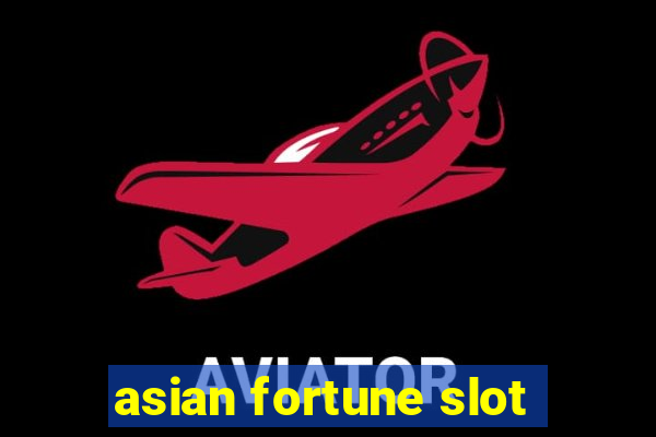 asian fortune slot