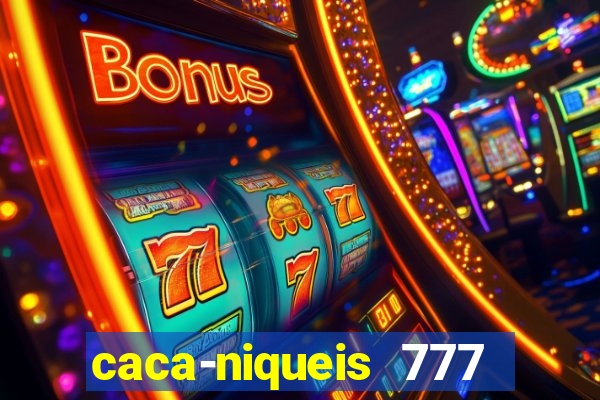 caca-niqueis 777 earth dream