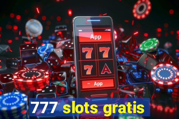 777 slots gratis