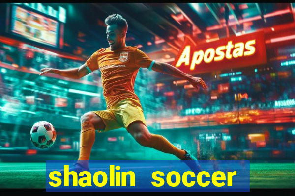 shaolin soccer jogar demo grátis