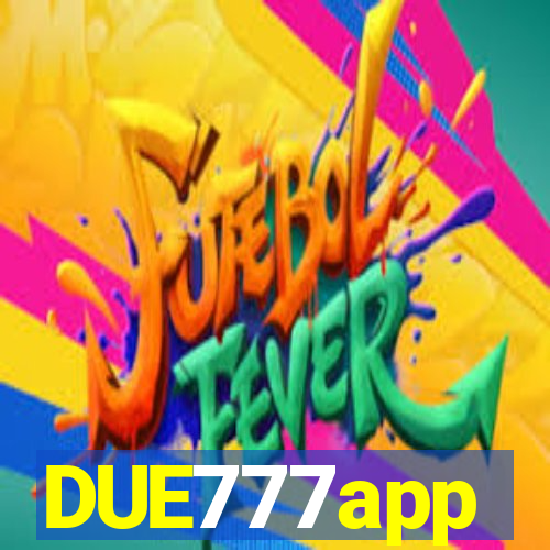 DUE777app