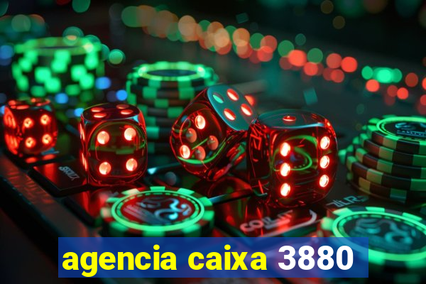 agencia caixa 3880