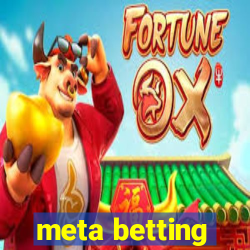 meta betting