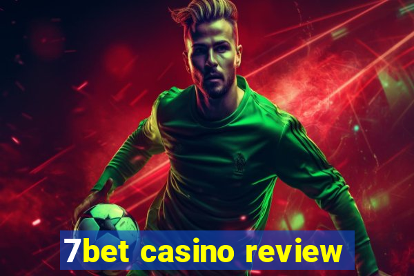 7bet casino review