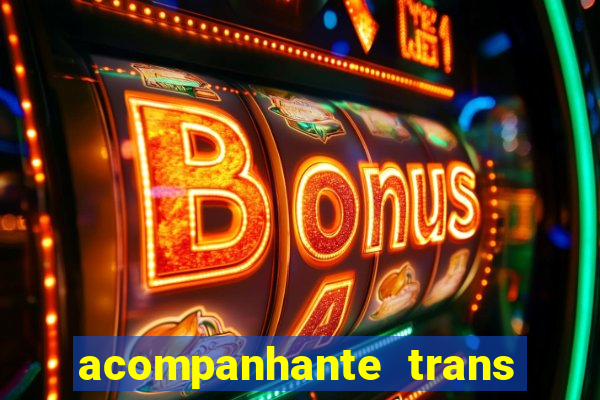 acompanhante trans de santos