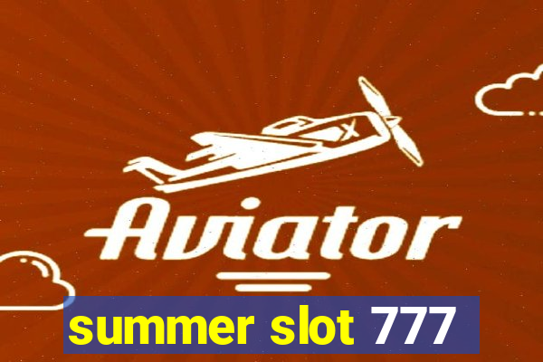 summer slot 777