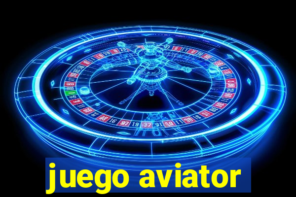 juego aviator