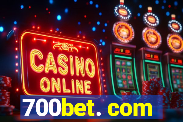 700bet. com