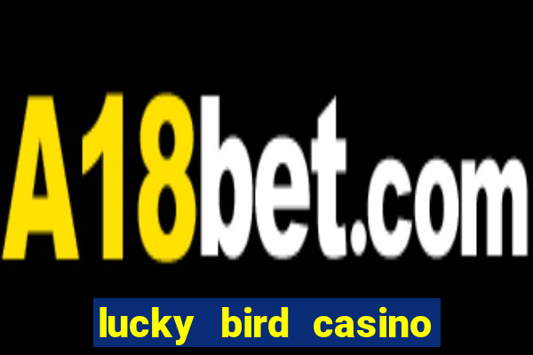 lucky bird casino no deposit bonus