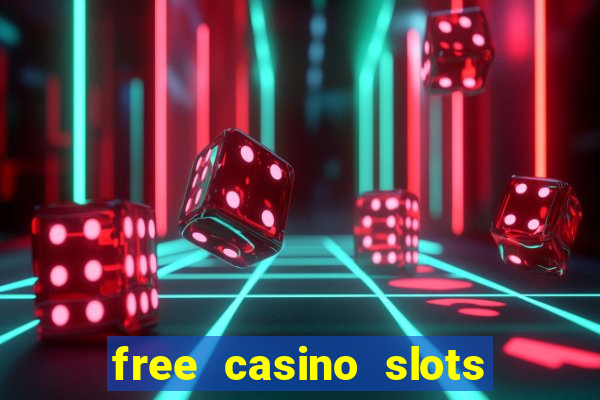 free casino slots machine games