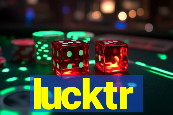 lucktr