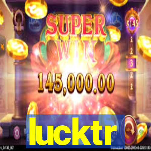 lucktr