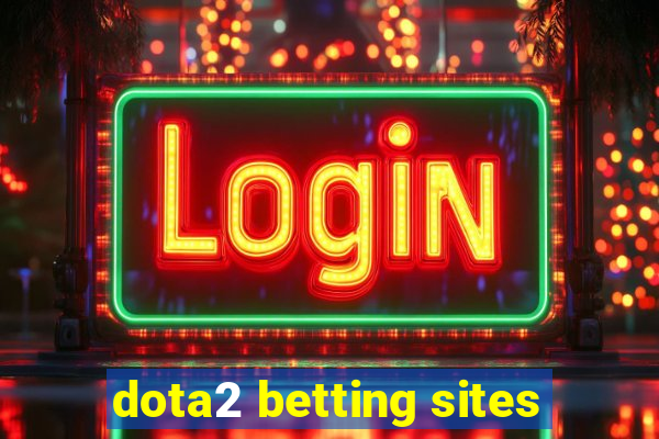 dota2 betting sites