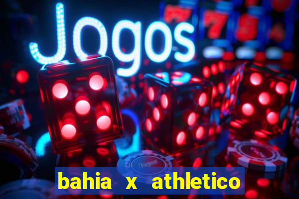 bahia x athletico pr onde assistir