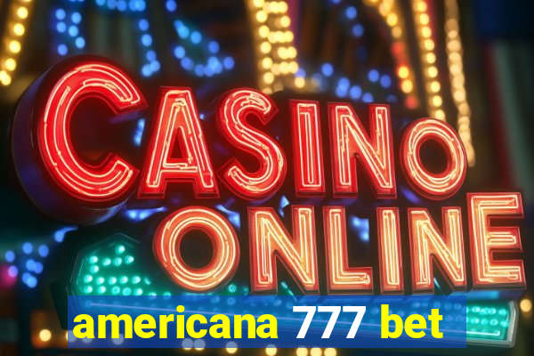 americana 777 bet