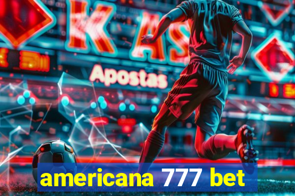 americana 777 bet