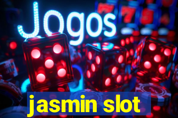 jasmin slot