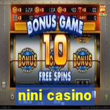 nini casino