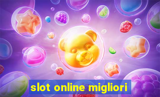 slot online migliori