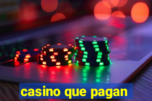 casino que pagan