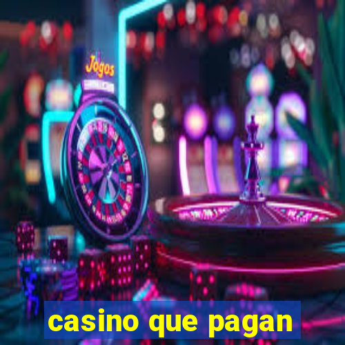 casino que pagan