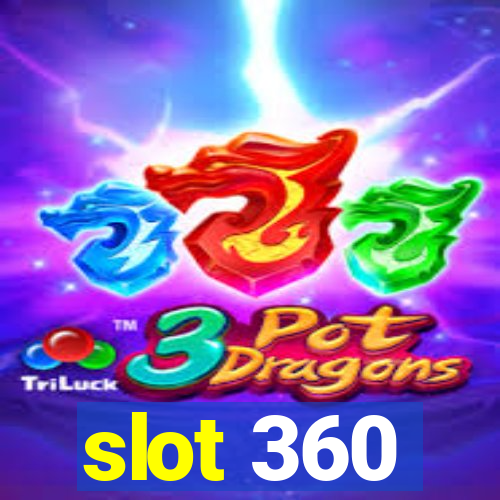 slot 360