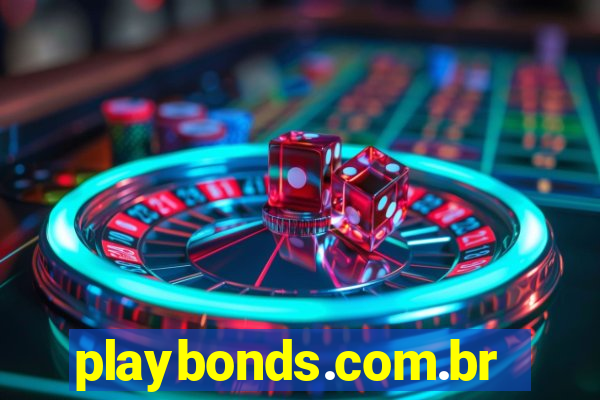 playbonds.com.br jogar gratis