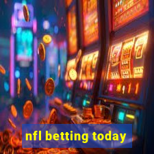 nfl betting today