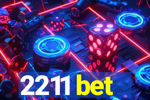 2211 bet