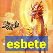 esbete