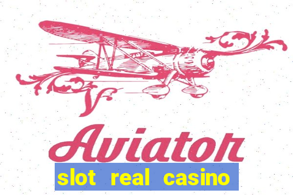 slot real casino reclame aqui