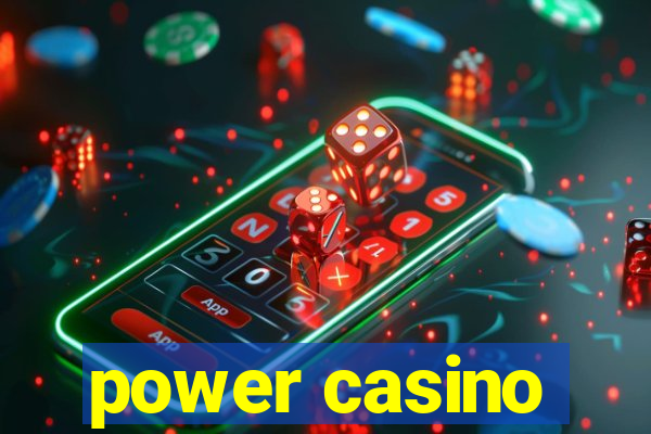 power casino