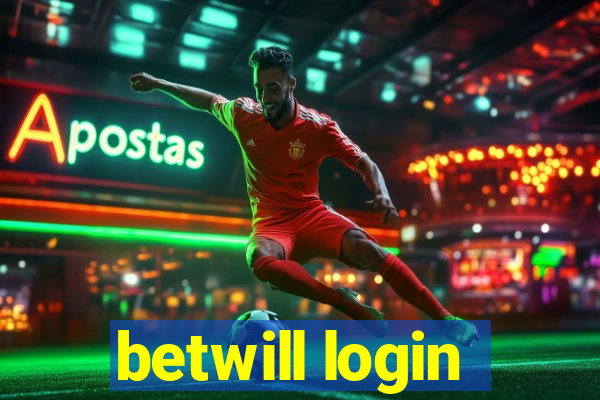 betwill login