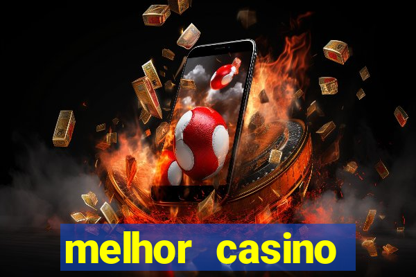 melhor casino online brasil