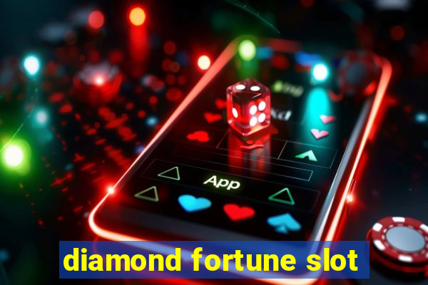 diamond fortune slot