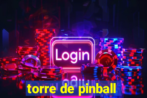 torre de pinball