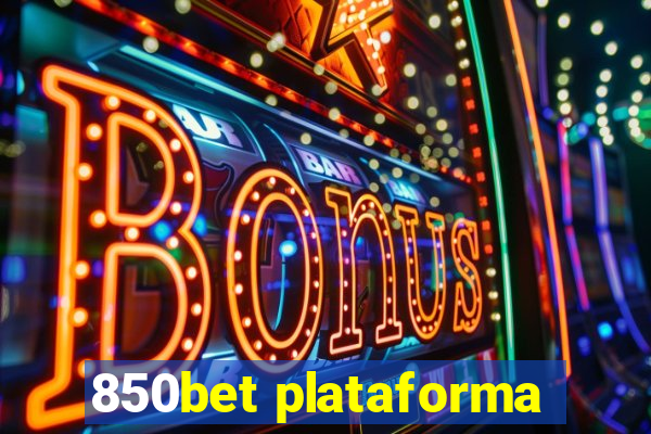 850bet plataforma