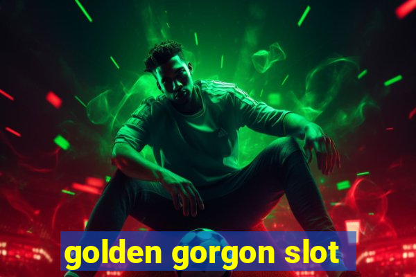 golden gorgon slot