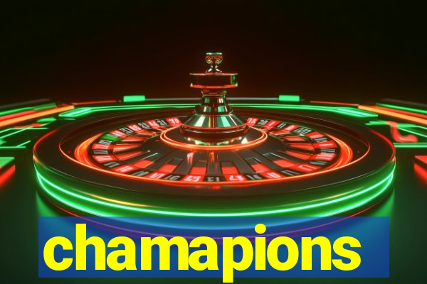 chamapions