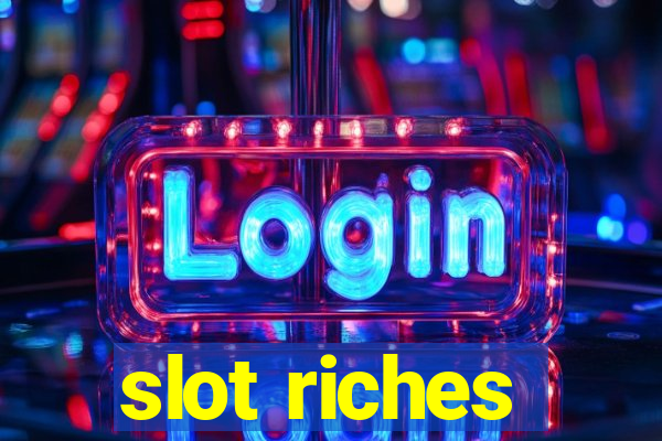 slot riches