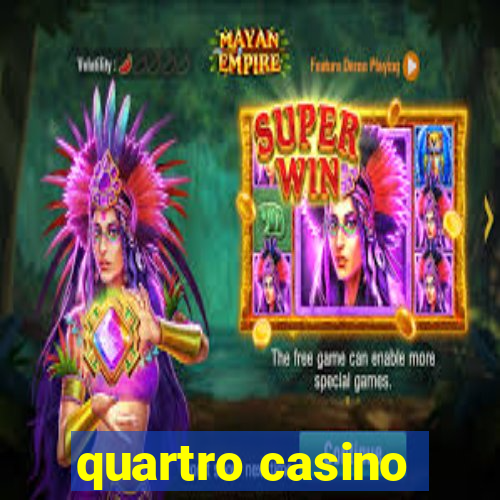 quartro casino