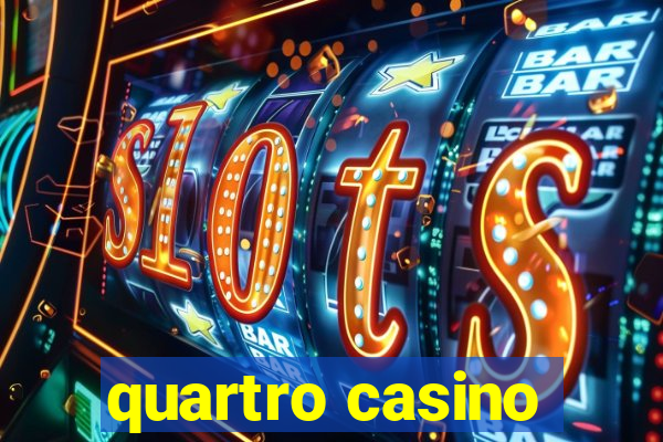 quartro casino