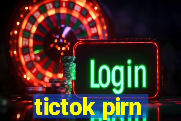 tictok pirn