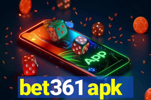 bet361 apk