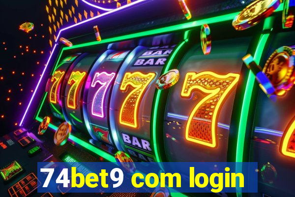 74bet9 com login